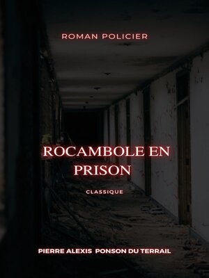 cover image of Rocambole en prison